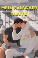 Mein Falscher Freund (German Edition) B0GM3LGGTQ Book Cover