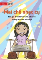 Marni Makes Music - Mai chế nhạc cụ 1922780324 Book Cover