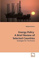 Energy Policy A Brief Review of Selected Countries: Strategies for The Future 3639213319 Book Cover