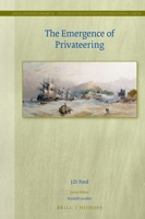 The Emergence of Privateering 9004541403 Book Cover