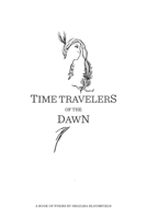 Time Travelers of the Dawn 1982273240 Book Cover