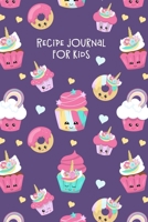Recipe Journal for Kids: Blank Cookbook for Children to Write in - Purple Cupcakes 1686497970 Book Cover