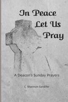 In Peace Let Us Pray 097049632X Book Cover