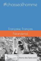 #chassealhomme: Française, Français 172395005X Book Cover