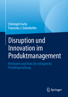 Disruption Und Innovation Im Produktmanagement Meistern: Verbindung Der Punkte 3031259173 Book Cover