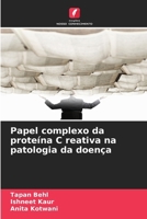 Papel complexo da proteína C reativa na patologia da doença 6136285010 Book Cover