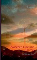 Zwischen Erde und Himmel: La Filia qui Terra 3740711949 Book Cover