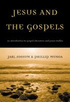 Jesus and the Gospels: An Introduction to Gospel Literature and Jesus Studies 0534635040 Book Cover