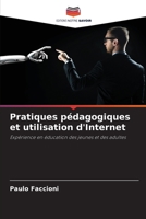 Pratiques pédagogiques et utilisation d'Internet (French Edition) 6207773896 Book Cover