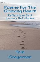 Poems for the Grieving Heart 1481116630 Book Cover