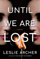 Until We Are Lost 1542019435 Book Cover