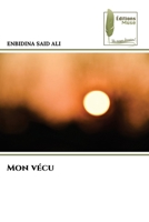 Mon vécu (French Edition) 6207815300 Book Cover