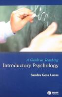 Guide to Teaching Introductory Psychology (Teaching Psychological Science) 140515151X Book Cover