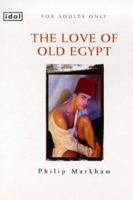 The Love of Old Egypt (Idol) 0352333545 Book Cover