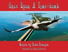 Once Upon a Time-bomb 0989284042 Book Cover