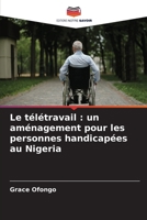Le télétravail: un aménagement pour les personnes handicapées au Nigeria 6207284380 Book Cover
