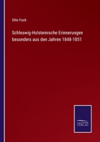Schleswig-Holsteinische Erinnerungen: Besonders aus den Jahren 1848-1851 1018436235 Book Cover
