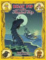 Billy Pip and His Magical Trip 1490340114 Book Cover
