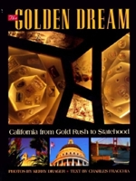 The Golden Dream: California from Gold Rush to Statehood 1558683127 Book Cover