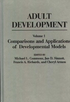 Adult Development: Volume I: Comparisons and Applications of Developmental Models 0275927482 Book Cover
