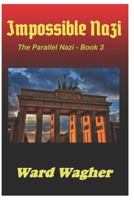 Impossible Nazi 1717839851 Book Cover