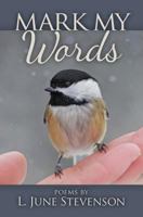 Mark My Words 1460007204 Book Cover