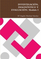 INVESTIGACIÓN, DIAGNÓSTICO Y EVALUACIÓN 1326472739 Book Cover