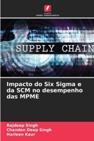 Impacto do Six Sigma e da SCM no desempenho das MPME (Portuguese Edition) 6208091195 Book Cover