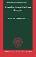 Introduction to Modern Analysis (Oxford Graduate Texts in Mathematics) 0199203156 Book Cover