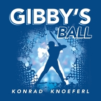 Gibby's Ball B0CD1RVJCM Book Cover
