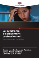 Le syndrome d'épuisement professionnel (French Edition) 6208296153 Book Cover