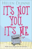 It's Not You, It's Me 0752860631 Book Cover