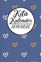 Kita Kalender 2019 / 2020: Erzieherplaner 2019 2020 - Terminkalender A5, Kindergarten & Kita Planer, Kalender 1688745092 Book Cover