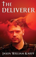 The Deliverer 164949677X Book Cover