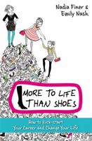 More to Life Than Shoes 1848502508 Book Cover