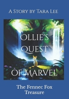 Ollie's Quest of Marvel: The Fennec Fox Treasure (Adventurous Ollie) B0CL6T7G8F Book Cover