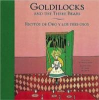 Goldilocks and the Three Bears/ Ricitos de oro y los tres osos 0811818357 Book Cover