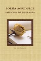 Poesía Agridulce Salpicada De Esperanza 1257784781 Book Cover