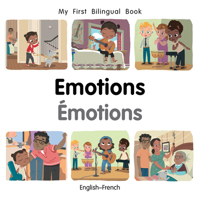 My First Bilingual Book–Emotions (English–French) 1785089528 Book Cover