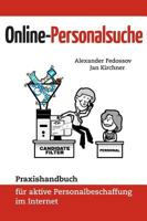 Online-Personalsuche: Praxishandbuch für aktive Personalbeschaffung im Internet 3839192234 Book Cover