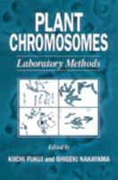 Plant Chromosomes: Laboratory Methods 0849389194 Book Cover