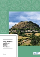 Une Passion du Mont Lozère 236832139X Book Cover