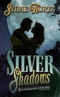 Silver Shadows 0505522020 Book Cover