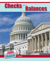 Checks and Balances (Inside Guide: Civics) 1502656930 Book Cover