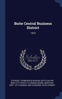 Butte Central Business District: 1973 1376958341 Book Cover