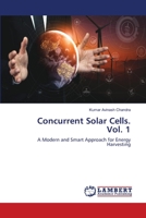 Concurrent Solar Cells. Vol. 1 6203200565 Book Cover