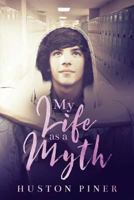 My Life as a Myth 1947139738 Book Cover