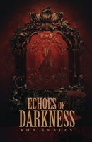 Echoes of Darkness 0692609571 Book Cover