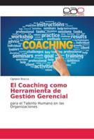 El Coaching como Herramienta de Gestión Gerencial 6202131993 Book Cover