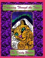 Dreaming Through the Trees. B09CKWNKKH Book Cover